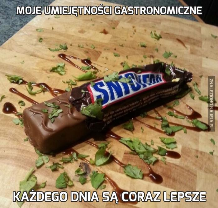 Moje umiejętności gastronomiczne