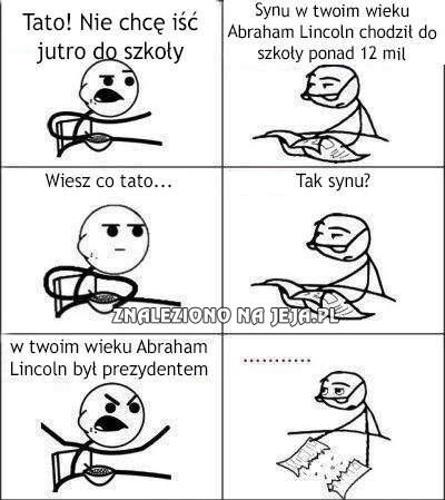 Tato! Nie chcę iść jutro do szkoły!