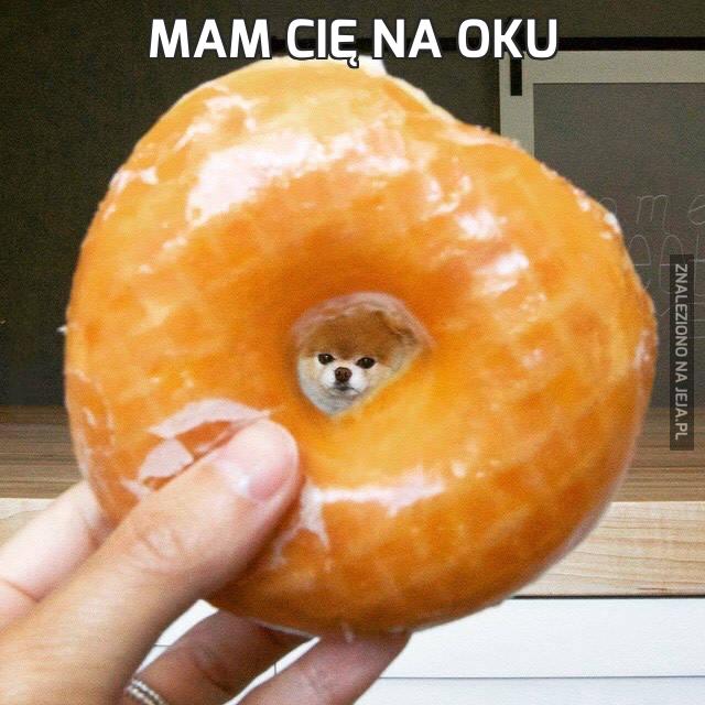 Mam cię na oku