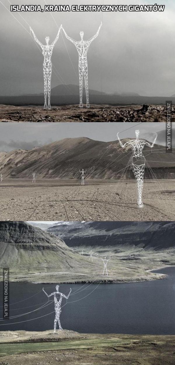Islandia, kraina elektrycznych gigantów