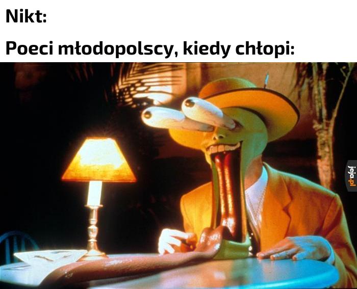 "Chłop potęgą jest i basta"