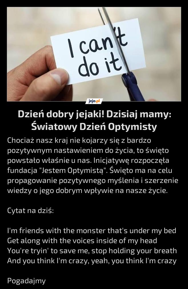 Dzień dobry jejaki! Dzisiaj mamy: Światowy Dzień Optymisty