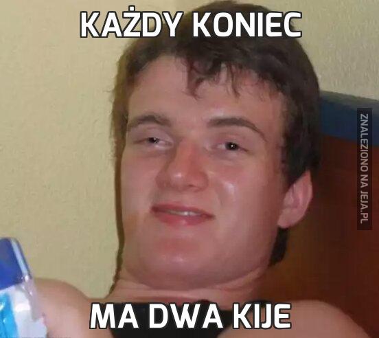 Każdy koniec