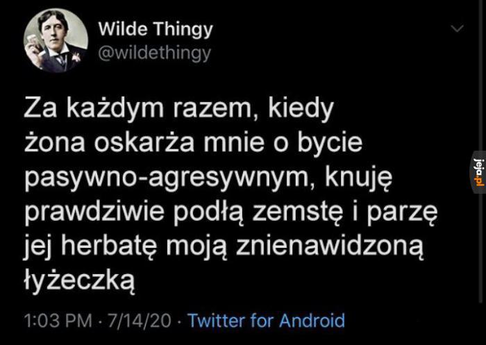 A czy Ty bywasz pasywno-agresywny?