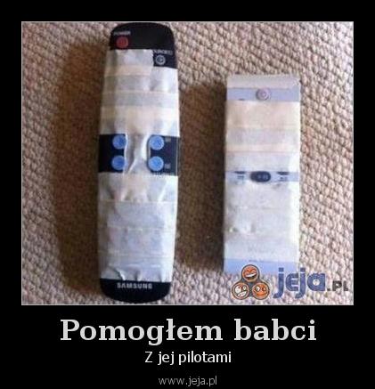 Pomogłem babci