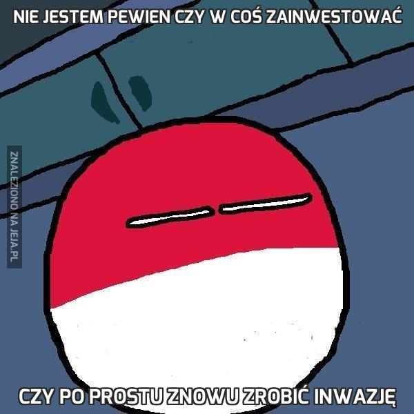 Nie jestem pewien czy w coś zainwestować