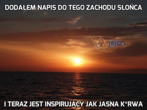 Dodałem napis do tego zachodu słońca