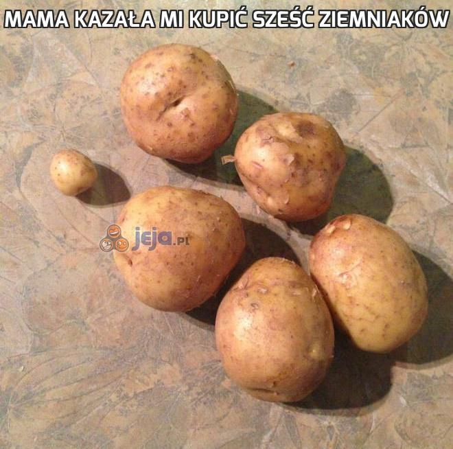 Mama kazała mi kupić sześć ziemniaków