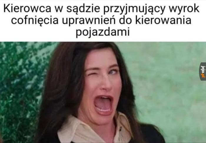 Totalnie nie odjadę swoim autem spod sądu