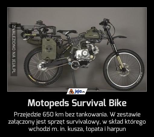 Motopeds Survival Bike