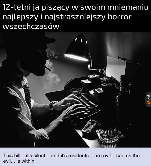 Dużo oglądałem, umiem łączyć pomysły