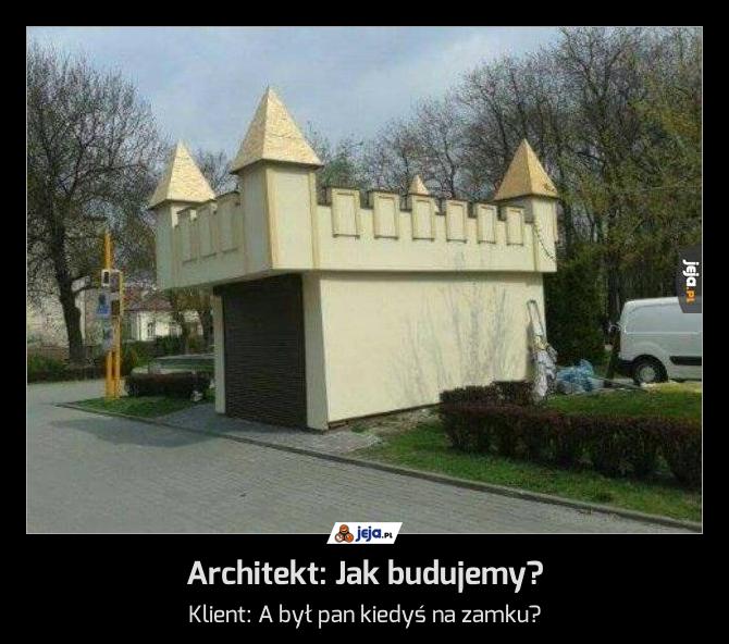 Architekt: Jak budujemy?