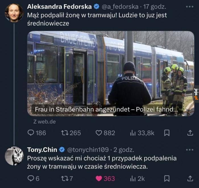 Tramwajów w średniowieczu chyba nie było, ale co ja tam wiem