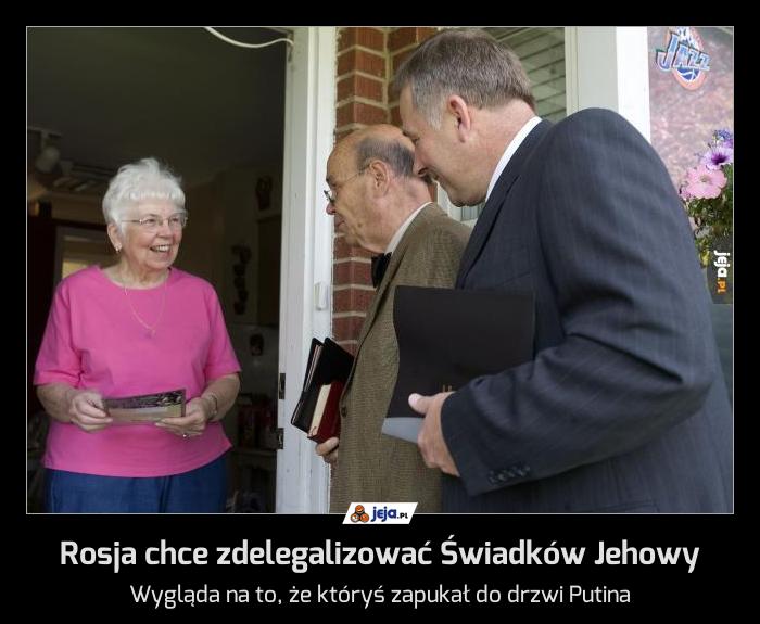 Rosja chce zdelegalizować Świadków Jehowy