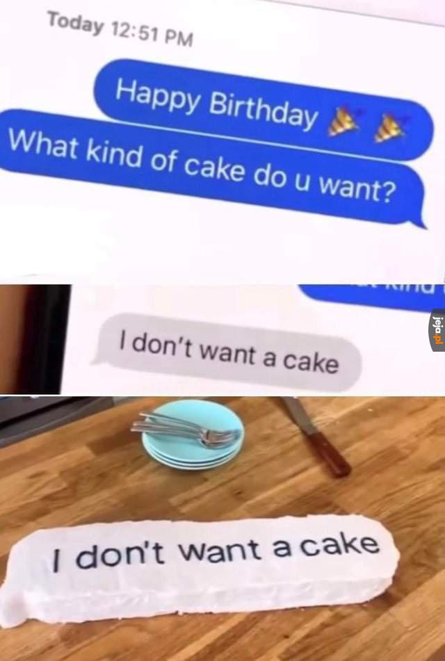 Jak można nie chcieć ciasta?