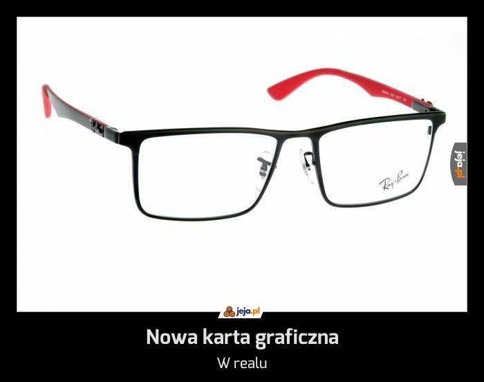 Nowa karta graficzna