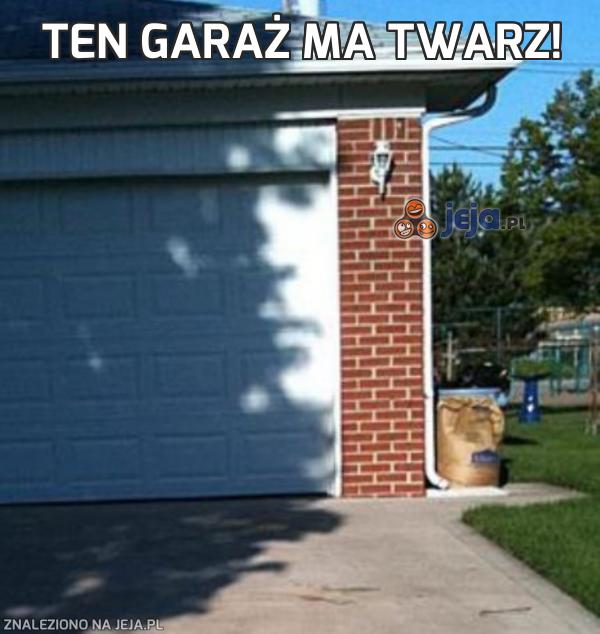 Ten garaż ma twarz!