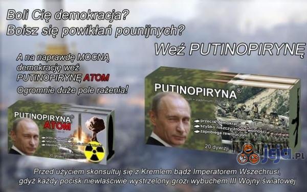 Putinopiryna czy Putinopiryna atom - Co wybierasz?