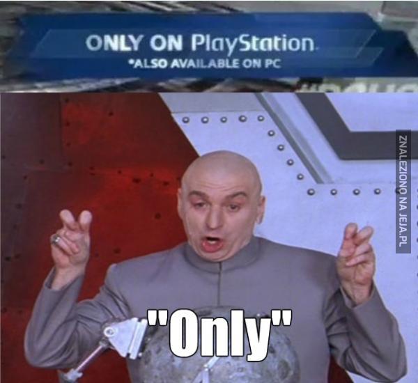 "Tylko" na Playstation