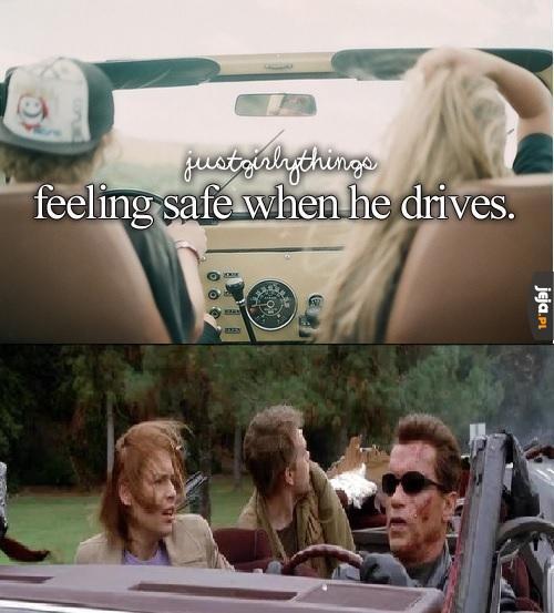 Czuję się bezpieczna gdy on prowadzi