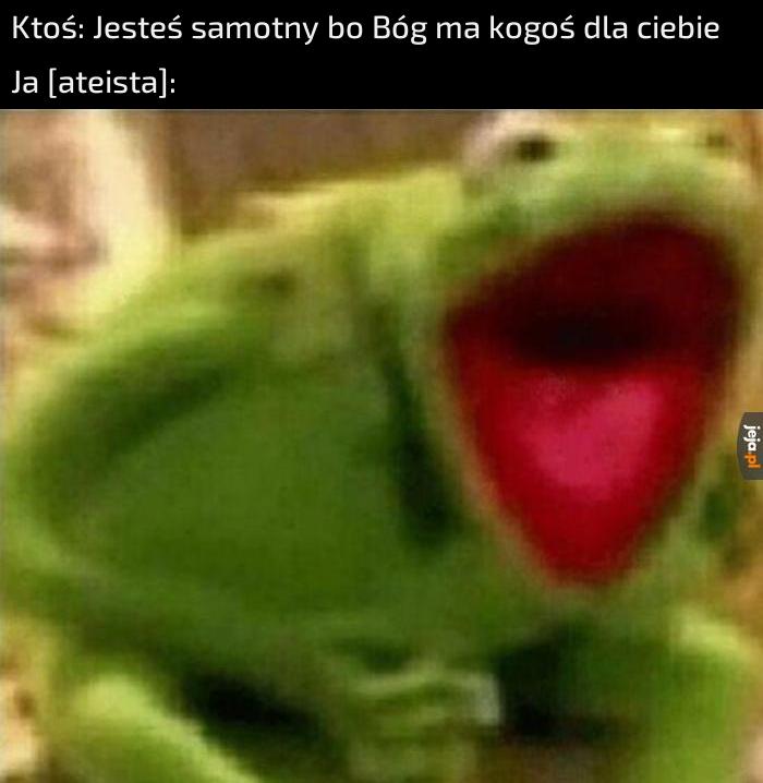 Haha bo wiecie