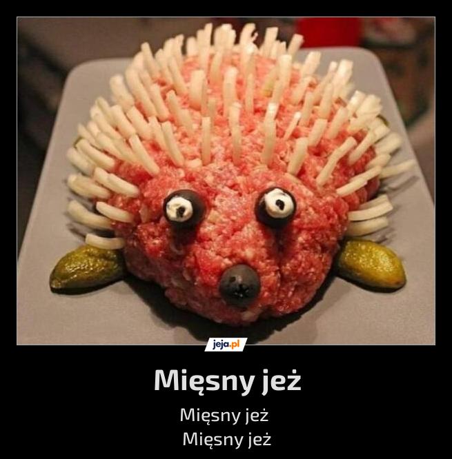 Mięsny jeż