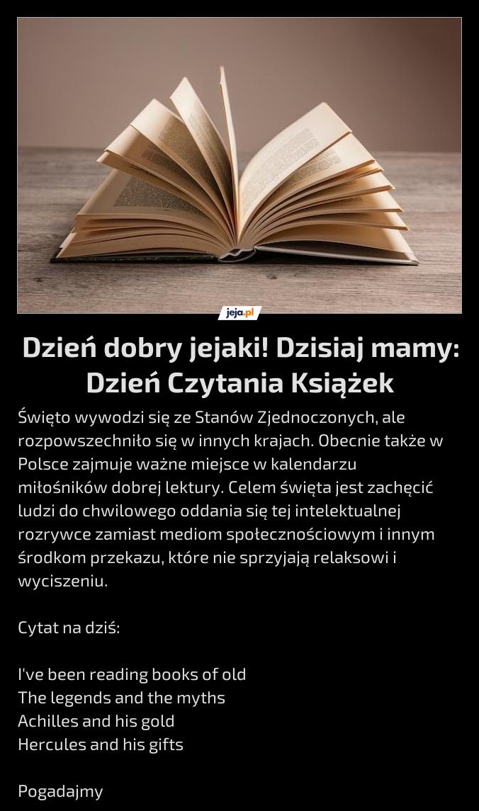 Dzień dobry jejaki! Dzisiaj mamy: Dzień Czytania Książek