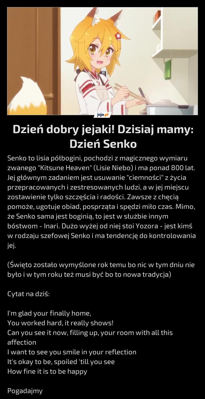 Dzień dobry jejaki! Dzisiaj mamy: Dzień Senko