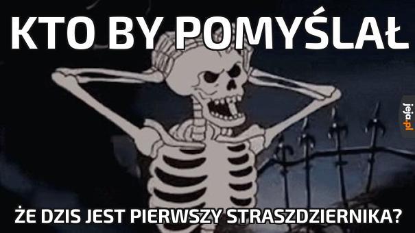 Kto by pomyślał