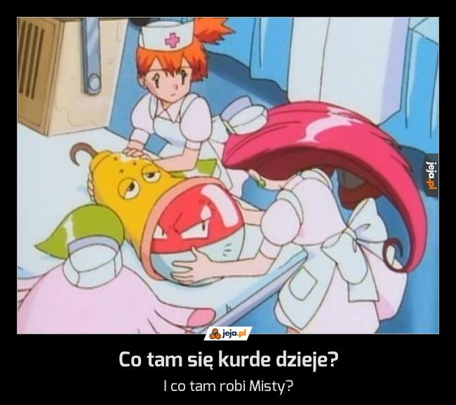Co tam się kurde dzieje?