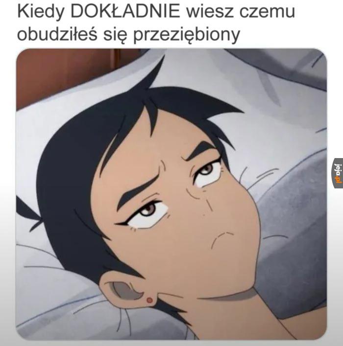 Zazwyczaj spotkanie z kimś chorym lub przewianie