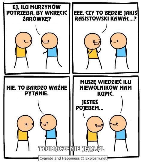 Ilu murzynów potrzeba, by wkręcić żarówkę?