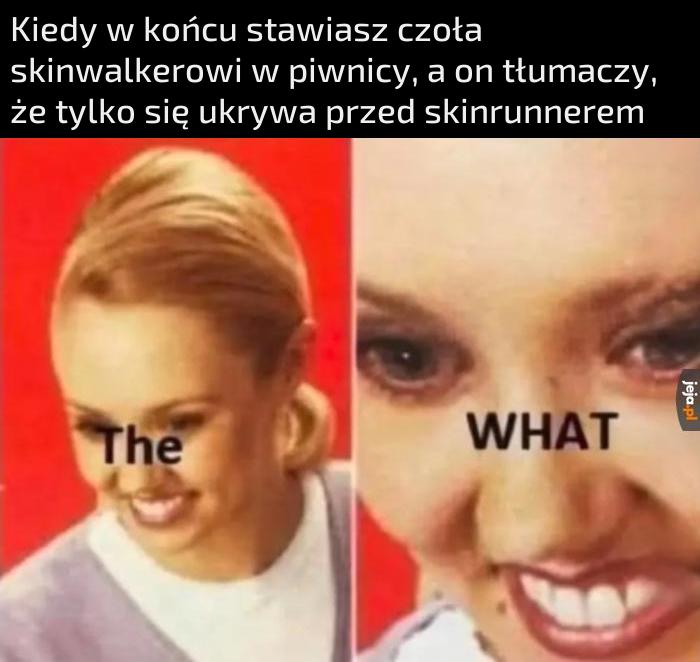 A nad nimi straszą skinflyery