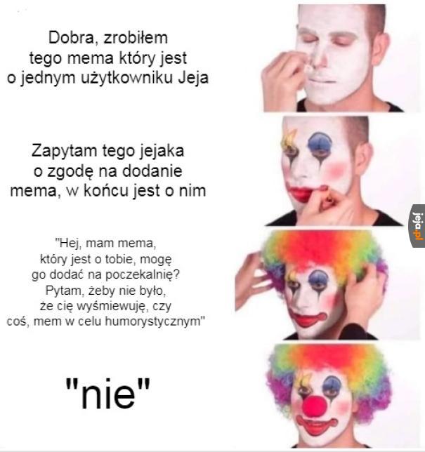 Ech no cóż, zapytam później
