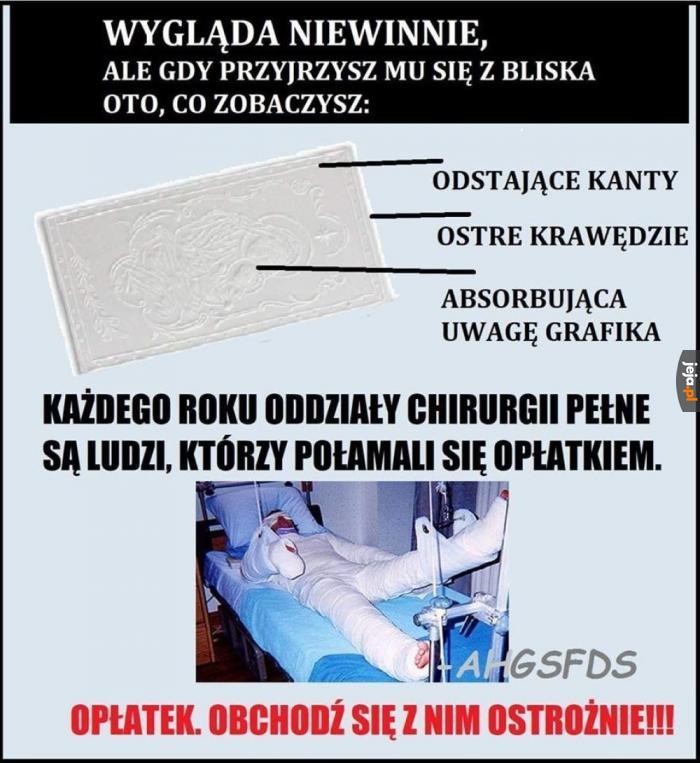 Uważaj na siebie!