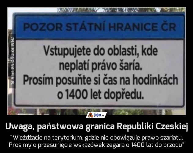 Uwaga, państwowa granica Republiki Czeskiej