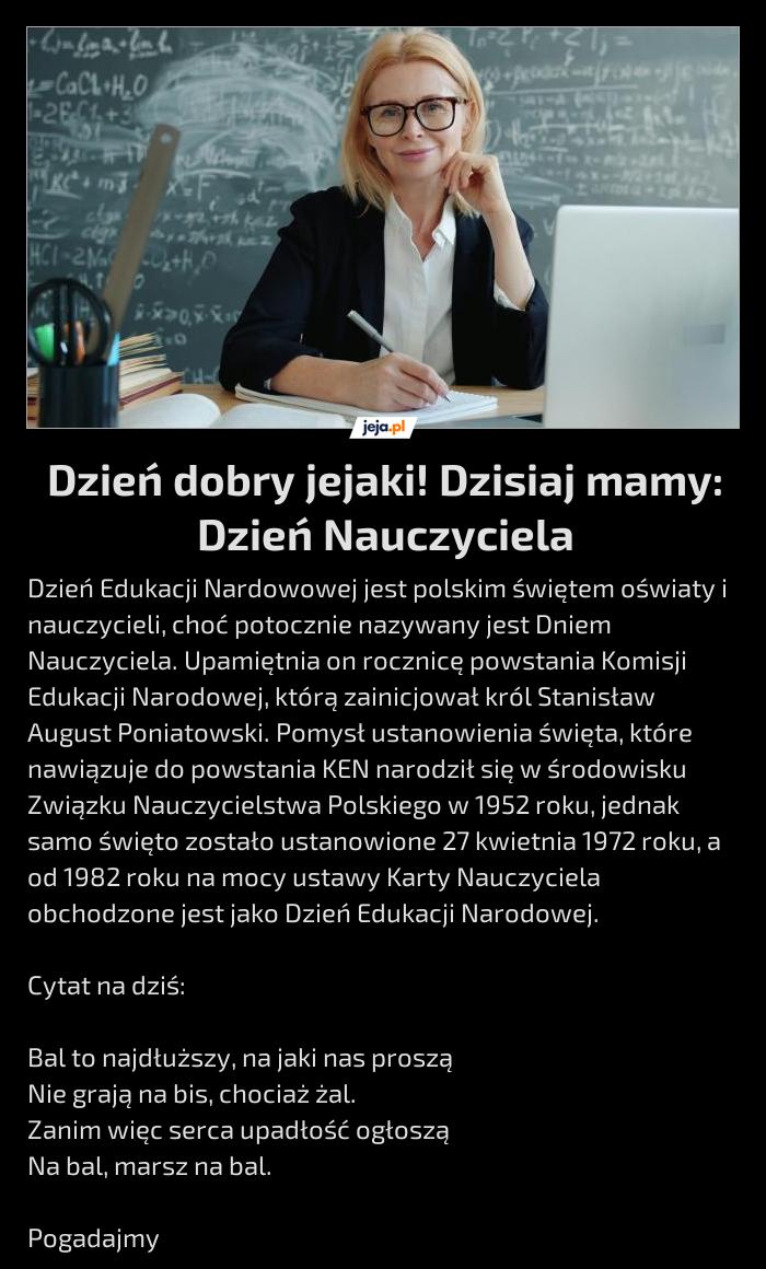 Dzień dobry jejaki! Dzisiaj mamy: Dzień Nauczyciela