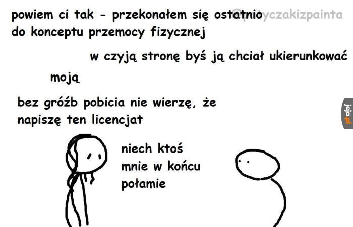 Imagine pisać licencjat