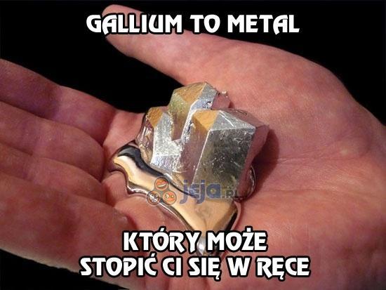 Gallium to metal, który może stopić Ci się w ręce