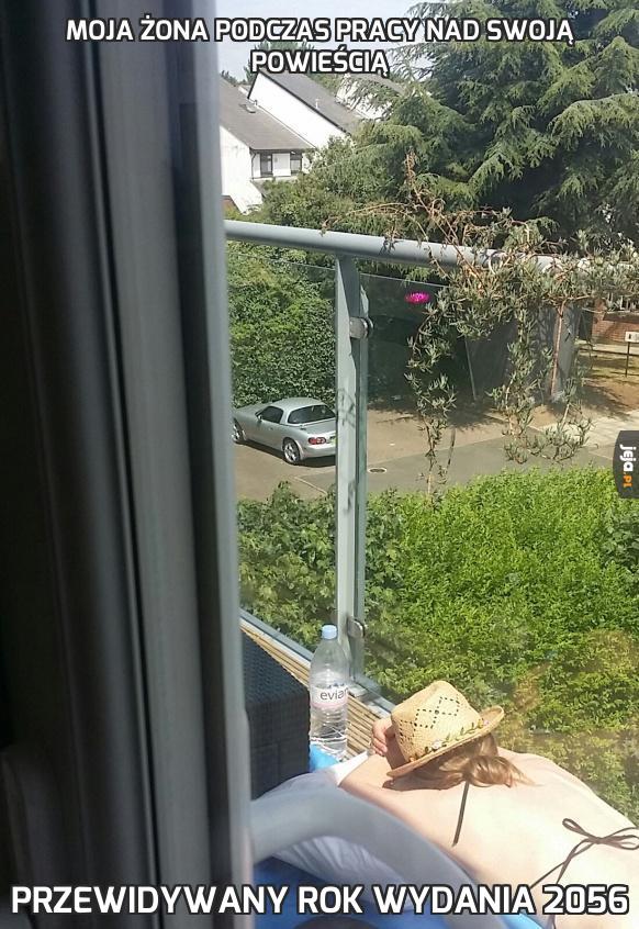 Moja żona podczas pracy nad swoją powieścią