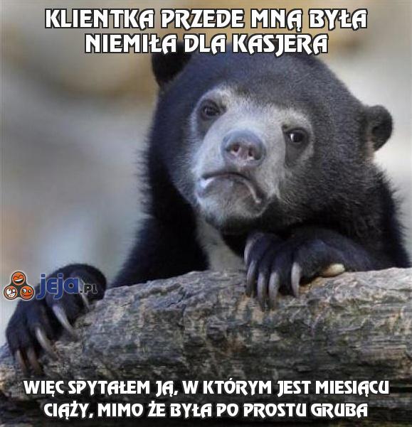 Klientka przede mną była niemiła dla kasjera