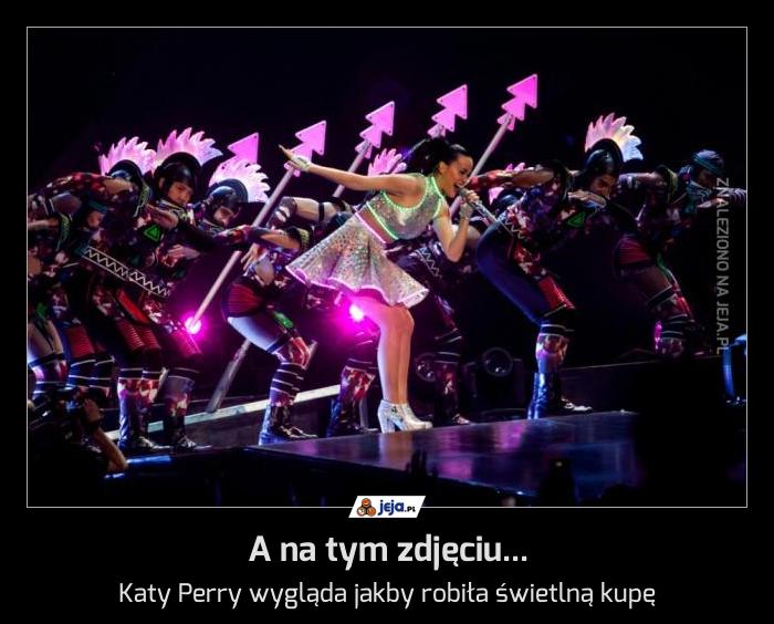 A na tym zdjęciu...