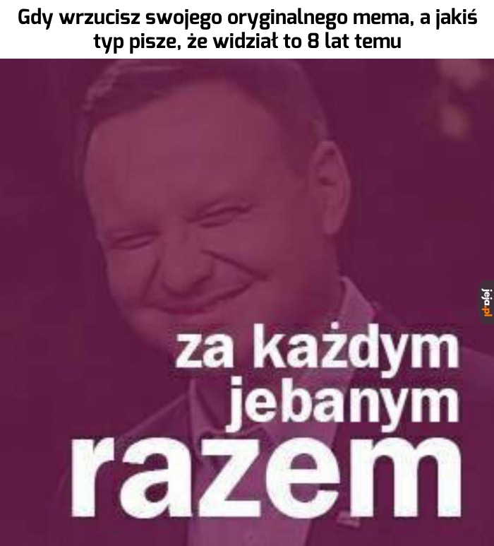 Nie, nie widziałeś