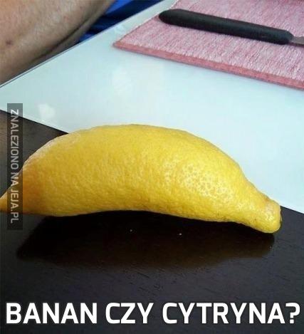 Banan czy cytryna?