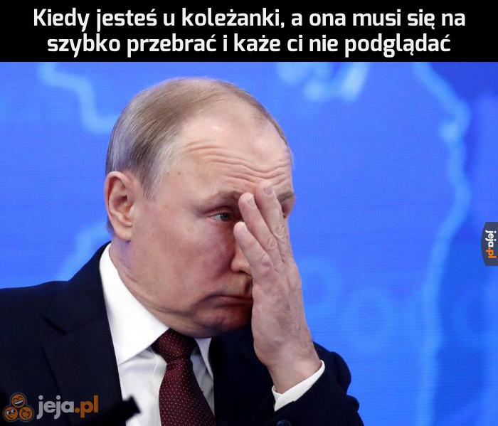 Nic nie widzę...