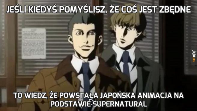 Jeśli kiedyś pomyślisz, że coś jest zbędne