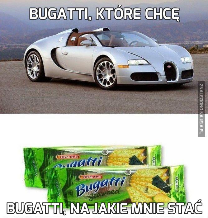 Bugatti, które chcę