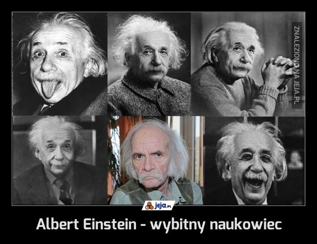 Albert Einstein - wybitny naukowiec