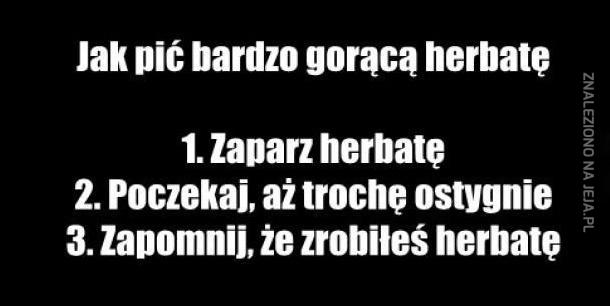 Jak pić gorącą herbatę