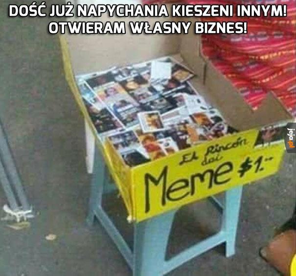 Tylko u mnie tanio i bez ściemy, tu najlepsze kupisz memy!